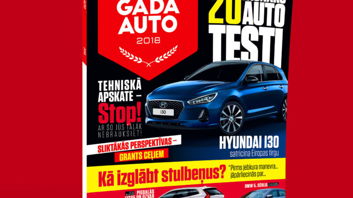 Iznācis jauns žurnāls Latvijas Gada auto 2018 par satiksmes drošību un jaunākiem auto testiem